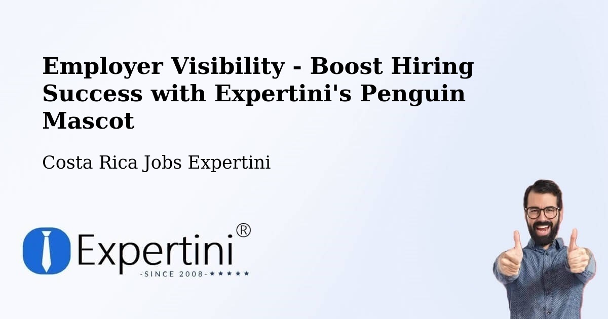 CV and Resume Visibility Optimization – Aserrí - Costa Rica Jobs Expertini